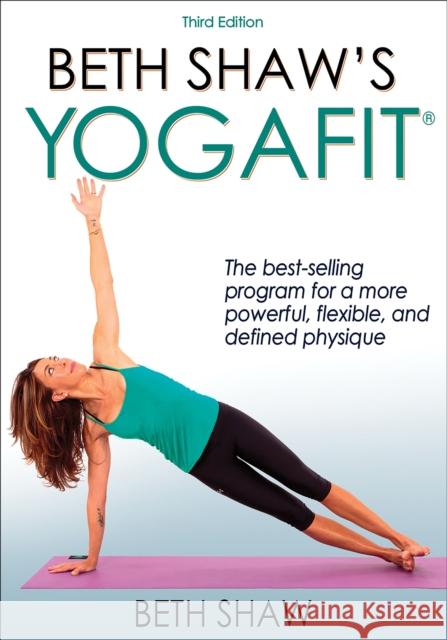 Beth Shaw's Yogafit Beth Shaw 9781492507406 Human Kinetics Publishers