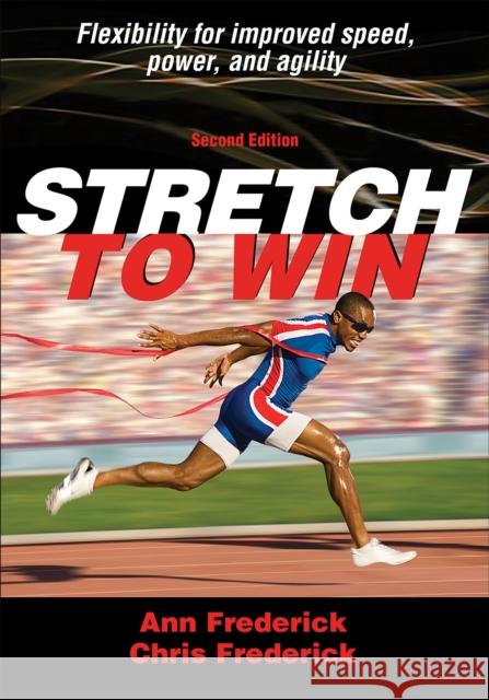 Stretch to Win Ann Frederick Christopher Frederick 9781492515876