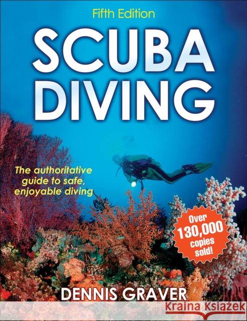 Scuba Diving Dennis Graver 9781492525769 Human Kinetics Publishers