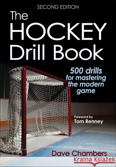 The Hockey Drill Book Chambers, Dave 9781492529019 Human Kinetics Publishers