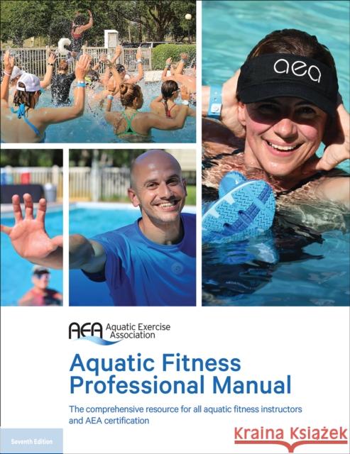 Aquatic Fitness Professional Manual Aquatic Exercise Association 9781492533740 Human Kinetics Publishers