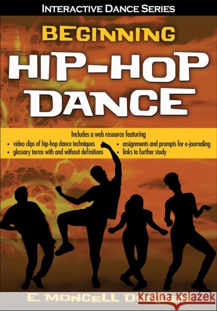 Beginning Hip-Hop Dance E. Moncell Durden 9781492544456