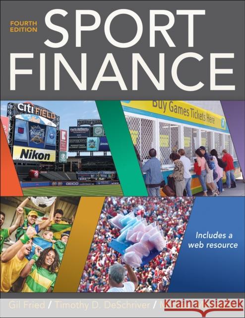 Sport Finance Gil B. Fried Timothy D. Deschriver Michael Mondello 9781492559733 Human Kinetics Publishers