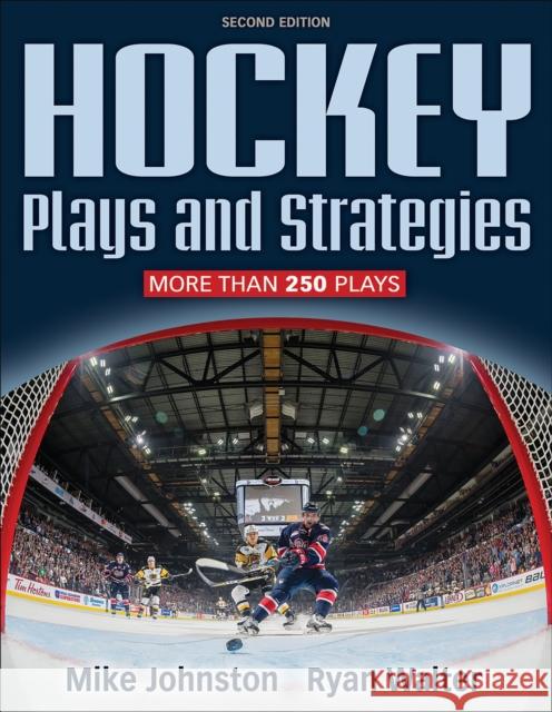 Hockey Plays and Strategies Johnston, Mike 9781492562535 Human Kinetics Publishers