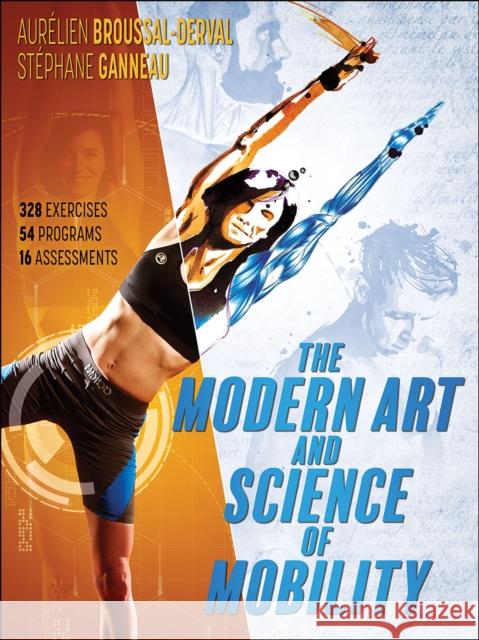 The Modern Art and Science of Mobility Aurelien Broussal-Derval Stephane Ganneau 9781492571216