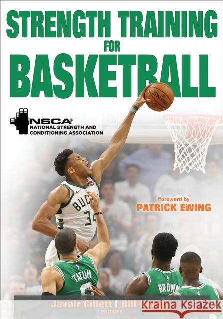 Strength Training for Basketball Nsca -National Strength &. Conditioning  Javair Gillett 9781492571490 Human Kinetics Publishers
