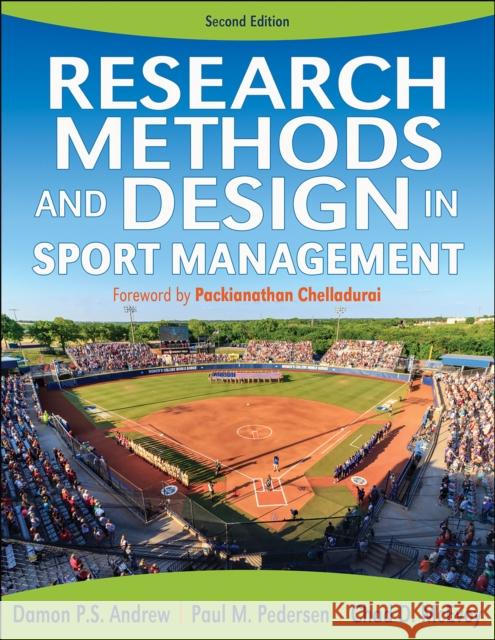 Research Methods and Design in Sport Management Damon Andrew Paul Pedersen Chad McEvoy 9781492574910