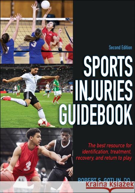 Sports Injuries Guidebook Robert Gotlin 9781492587095 Human Kinetics Publishers