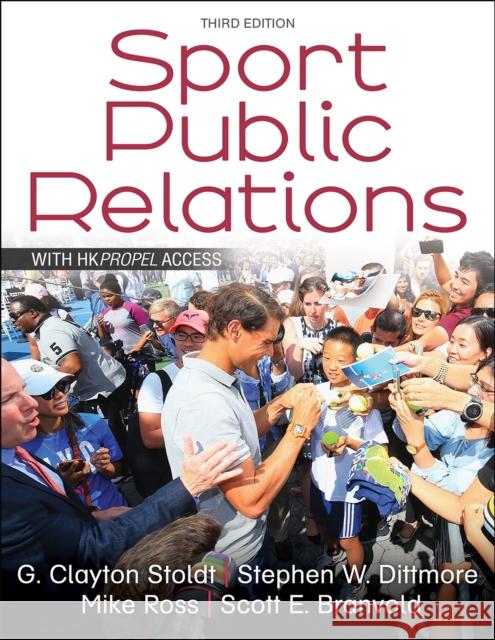 Sport Public Relations Scott E. Branvold 9781492589389 Human Kinetics Publishers