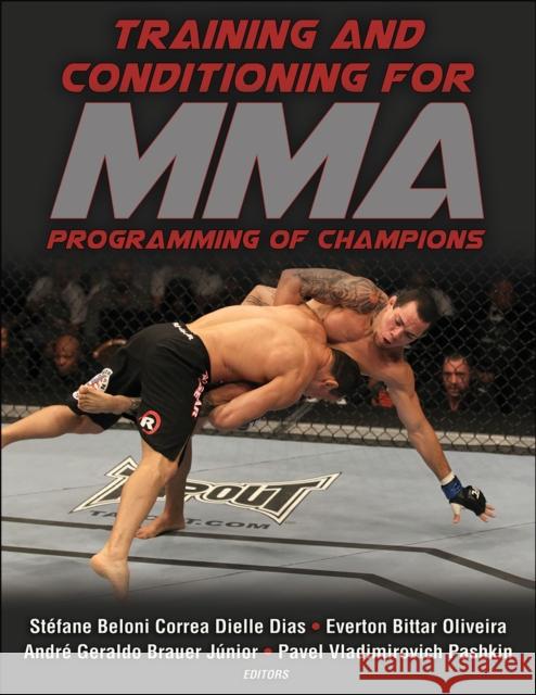 Training and Conditioning for Mma: Programming of Champions Beloni Correa Dielle Dias, Stéfane 9781492598619 Human Kinetics Publishers