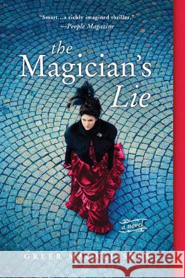 The Magician's Lie Greer Macallister 9781492628996