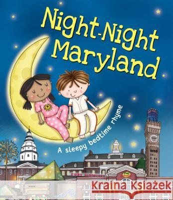 Night-Night Maryland Katherine Sully Helen Poole 9781492647683 Sourcebooks Jabberwocky