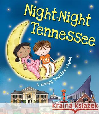 Night-Night Tennessee Katherine Sully Helen Poole 9781492647775 Sourcebooks Jabberwocky