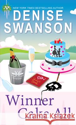 Winner Cake All Denise Swanson 9781492648444 Poisoned Pen Press