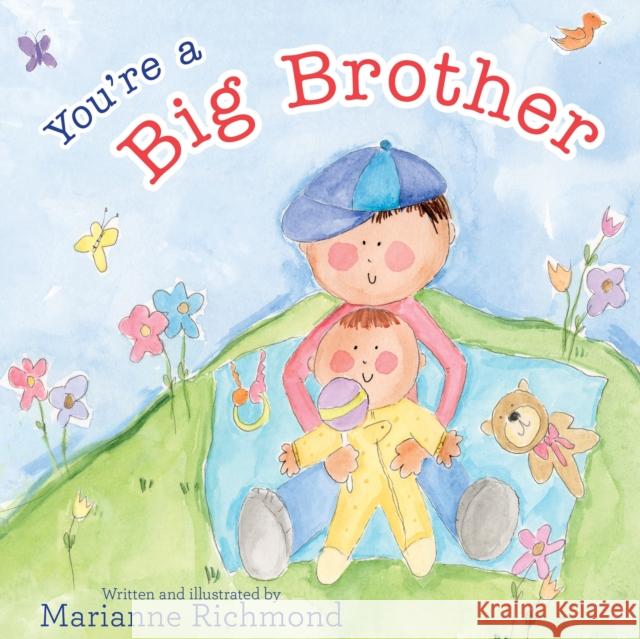 You're a Big Brother Marianne Richmond 9781492650492 Sourcebooks Jabberwocky