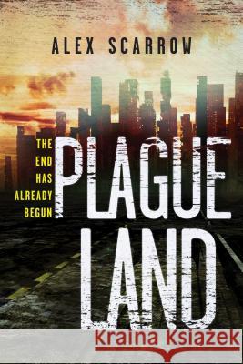 Plague Land Alex Scarrow 9781492652106 Sourcebooks Fire