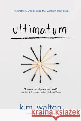 Ultimatum K. M. Walton 9781492652779 Sourcebooks Fire