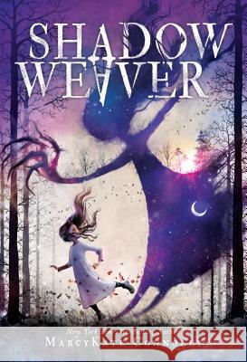 Shadow Weaver Marcykate Connolly 9781492667988