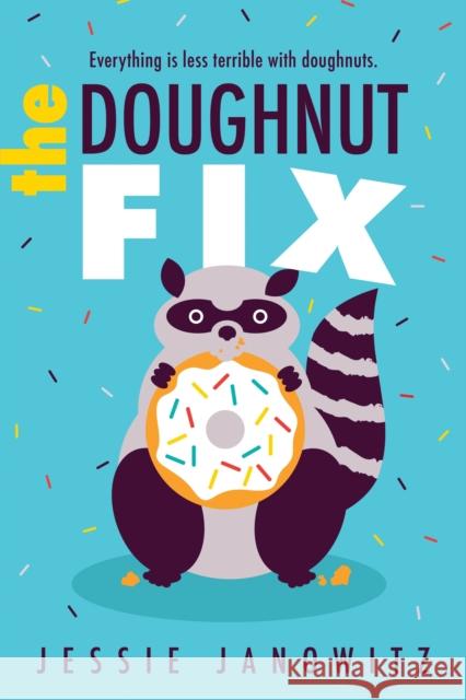 The Doughnut Fix Jessie Janowitz 9781492671480 Sourcebooks Jabberwocky