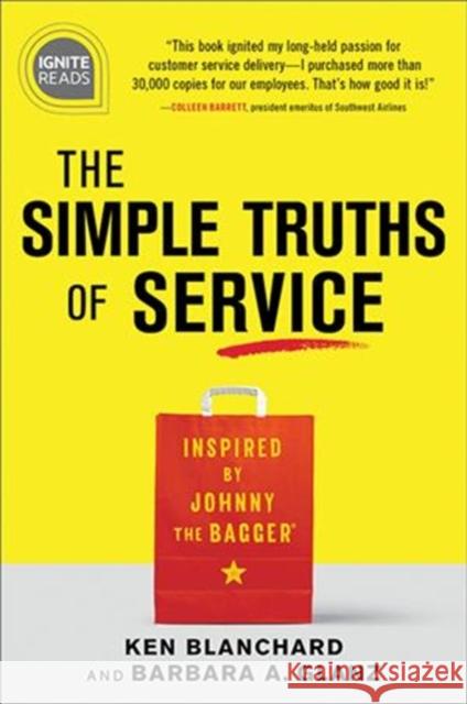 The Simple Truths of Service: Inspired by Johnny the Bagger Blanchard, Ken 9781492675457 Simple Truths