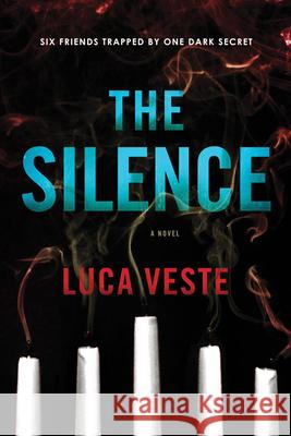 The Silence Luca Veste 9781492678748