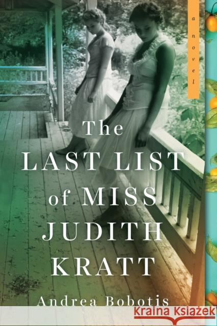 The Last List of Miss Judith Kratt Andrea Bobotis 9781492678861 Sourcebooks Landmark