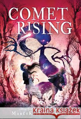 Comet Rising Marcykate Connolly 9781492691525 Sourcebooks Jabberwocky