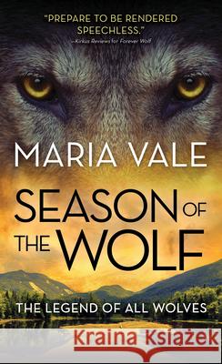 Season of the Wolf Maria Vale 9781492695219 Sourcebooks Casablanca