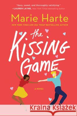The Kissing Game Marie Harte 9781492696988 Sourcebooks Casablanca