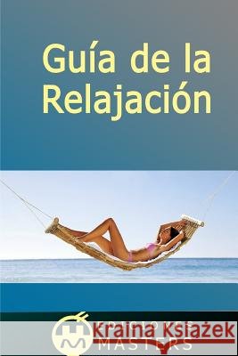 Guía de la Relajación Agusti, Adolfo Perez 9781492700258