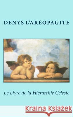 Le Livre de la Hierarchie Celeste Zondervan Bibles 9781492703860 Zondervan