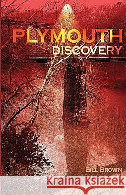 Plymouth Discovery MR Bill Brown 9781492720416