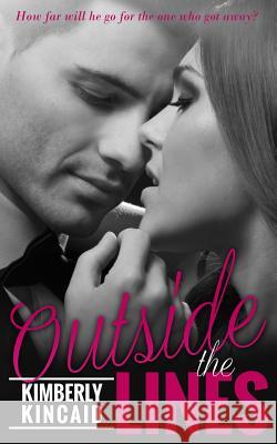 Outside The Lines Kincaid, Kimberly 9781492723370