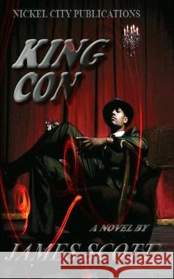 King Con James Scott 9781492729808 Createspace