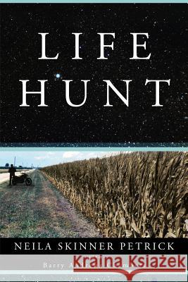 Life Hunt Neila Skinner Petrick Barry Andrews Chambers 9781492745242 Createspace