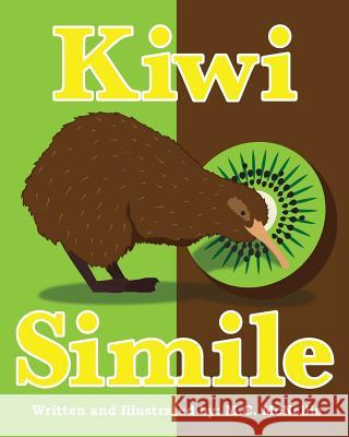 Kiwi Simile Mrs Megan C. Brown 9781492754114