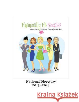 Financially Fit Females National Directory Sharlene Douthit 9781492754862