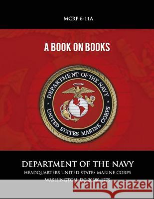 A Books on Books Department of the Navy 9781492760368 Createspace