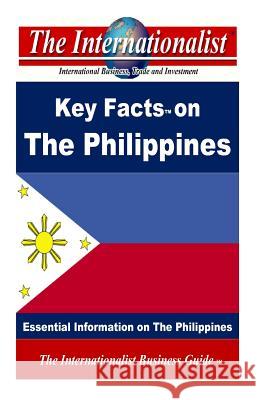 Key Facts on The Philippines: Essential Information on The Philippines Nee, Patrick W. 9781492766810 Createspace