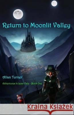 Return To Moonlit Valley Turner, Allan 9781492777410