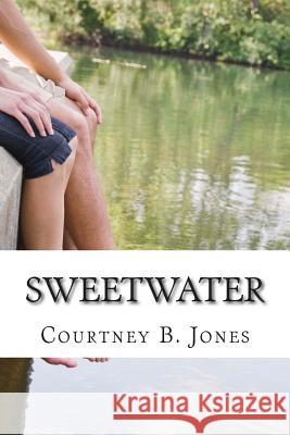 Sweetwater Courtney B. Jones 9781492784760