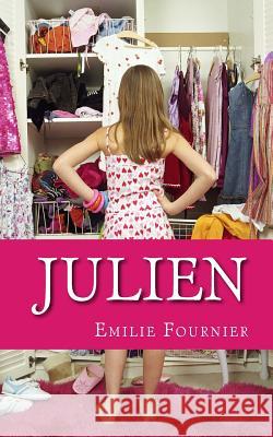 Julien Emilie Fournier 9781492786450 Createspace