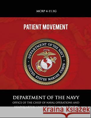 Patient Movement Department of the Navy 9781492799559