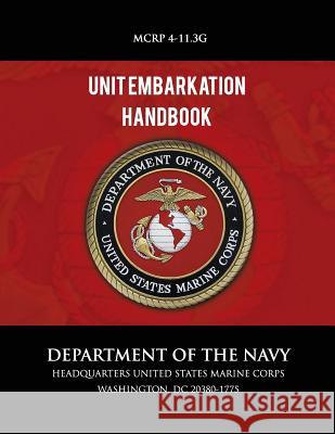 Unit Embarkation Handbook Department of the Navy 9781492799597