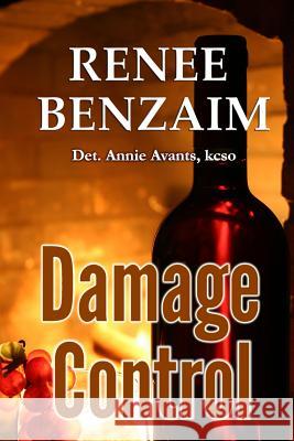 Damage Control Renee Benzaim 9781492816522 Createspace