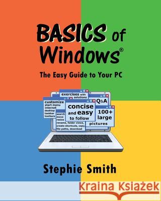 BASICS of Windows: The Easy Guide to Your PC Forney, Jerry 9781492829119 Createspace