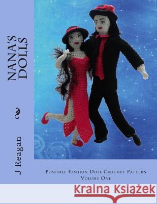 NANA's Dolls: Poseable Fashion Doll Crochet Pattern Magnus, P. K. 9781492830443 Createspace
