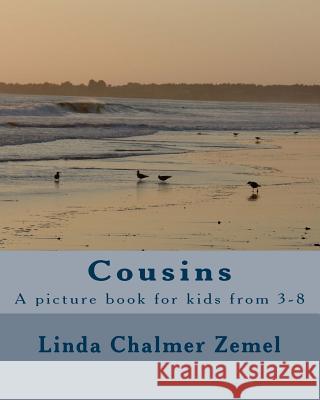 Cousins Linda Chalmer Zemel 9781492838180 Createspace