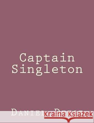 Captain Singleton Daniel Defoe 9781492840572