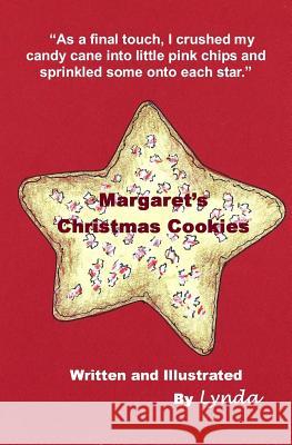 Margaret's Christmas Cookies Lynda 9781492842675